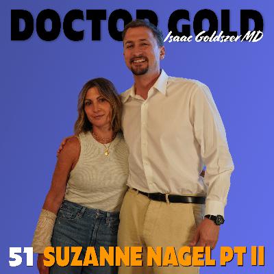 51 - Suzanne Nagel Pt II