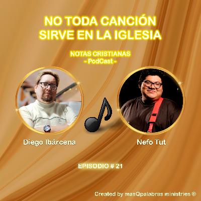 NO TODA CANCIÓN SIRVE EN LA IGLESIA