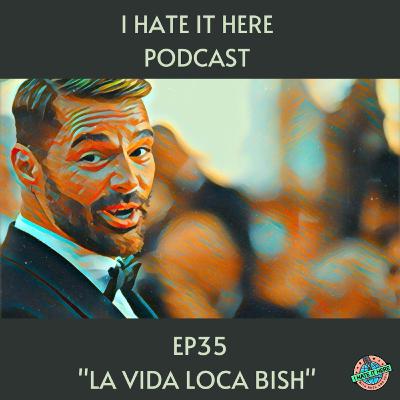 La Vida Loca Bish La Vida Loca Bish