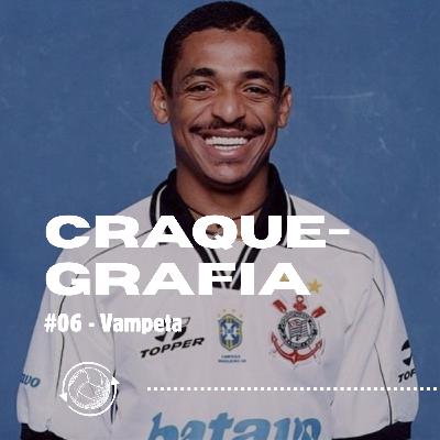 CRAQUEGRAFIA #06 - Vampeta