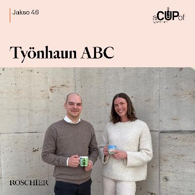 Työnhaun ABC: Rekrytoijien parhaat neuvot hakemuksesta haastatteluun Työnhaun ABC: Rekrytoijien parhaat neuvot hakemuksesta haastatteluun