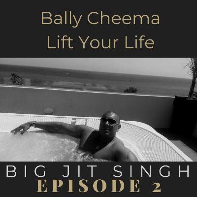 Episode 2: Big Jit Singh