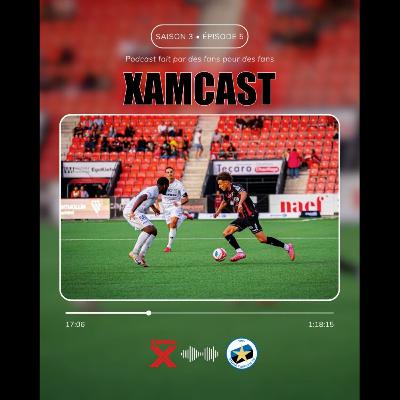 Xamcast S03E05 Xamcast S03E05