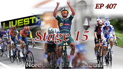 Stage 15 - Breakaway Before the Restday (EP 407) Stage 15 - Breakaway Before the Restday (EP 407)