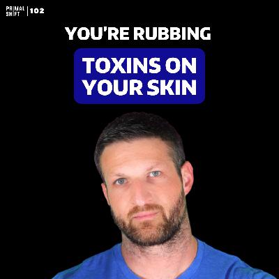 102: Everyday Products That Destroy Hormones