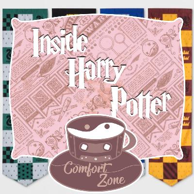Comfort ZONE - Inside Harry Potter