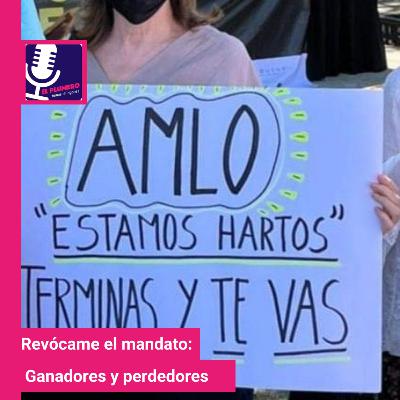 Revócame el mandato: Ganadores y perdedores