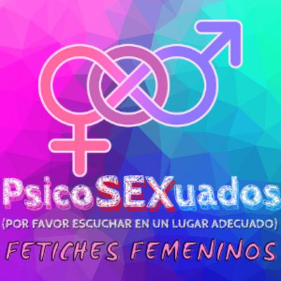 Fetiches Femeninos