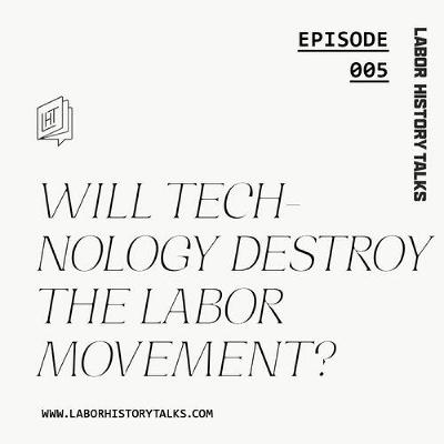 Will technology destroy the labor movement?