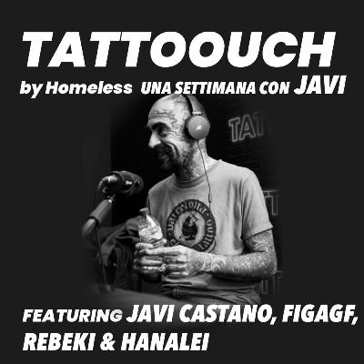 Tattoouch | Una Settimana con Javi Castano