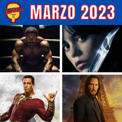 LO QUE VI EN MARZO (Creed 3, Scream 6, John Wick 4) LO QUE VI EN MARZO (Creed 3, Scream 6, John Wick 4)