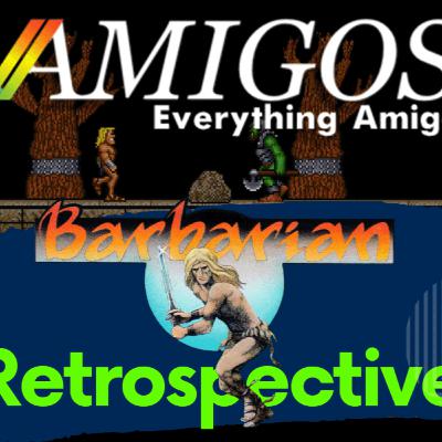 Barbarian, but not that one. Amigos: Everything Amiga 527