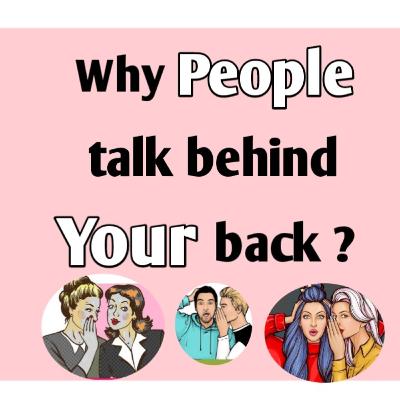 Why people talk behind your back? Safa Arif.