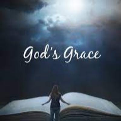 Gods Grace Part 2