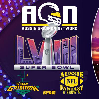 EP081 - AGN Superbowl LVIII Preview!