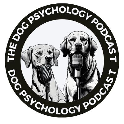 The Dog Psychology Podcast Episode #050- Real-Life Training Scenarios