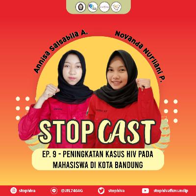 Ep. 9 - Peningkatan Kasus HIV pada Mahasiswa di Kota Bandung