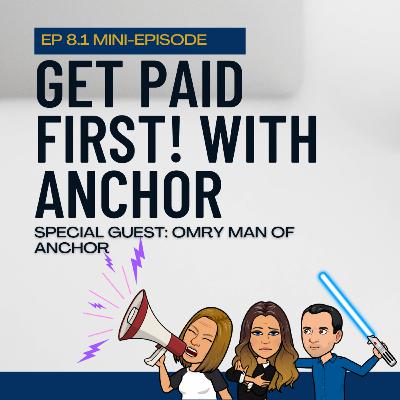 Get Paid First! With Anchor Get Paid First! With Anchor