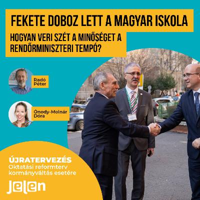 [ÚJRATERVEZÉS] Fekete doboz lett a magyar iskola: Hogyan veri szét a minőséget a rendőrminiszteri tempó?