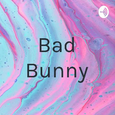 Bad bunny