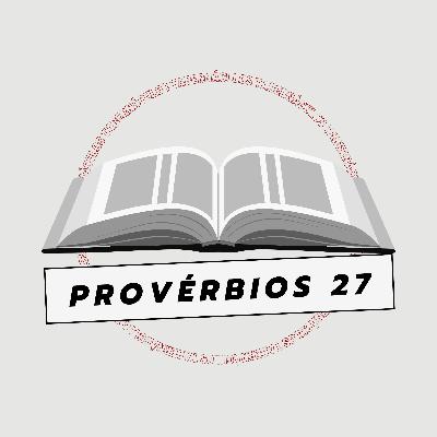 Bíblia todo dia - Pv. 27 Bíblia todo dia - Pv. 27