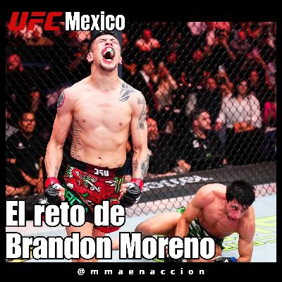 508 UFC Mexico Moreno vs Erceg - El reto de Brandon Moreno 508 UFC Mexico Moreno vs Erceg - El reto de Brandon Moreno