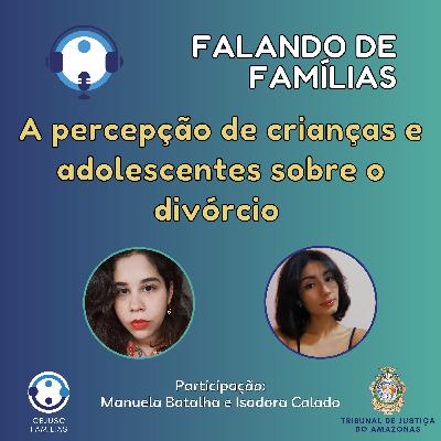 A percepção de crianças e adolescentes sobre o divórcio