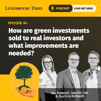 Sustainable finance podcast, episode 4: How are green investments sold to retail investors and what improvements are needed?
