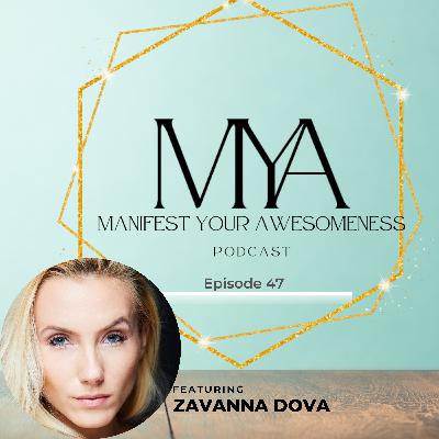 Turning Adversity into Opportunity: Overcoming Obstacles and Achieving Your Dreams with Zavanna Dova