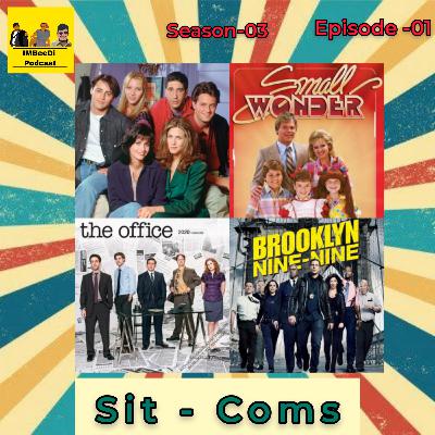 S3E1 : Sit - Coms | IMBeeDi
