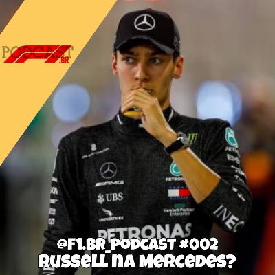 Russell na Mercedes? - F1.br_podcast News #002 Russell na Mercedes? - F1.br_podcast News #002