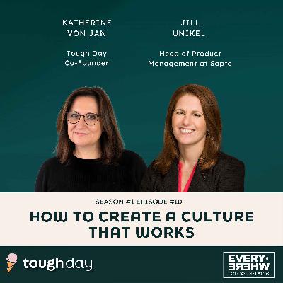 How to Create a Culture That Works