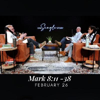 The Cost of Discipleship: Self-Denial, Fear, and Losing Your Life - Mark 8:11-38 | February 26, 2026