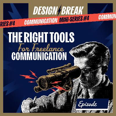 052: The Right Tools for Freelance Communication (Mini-Series)