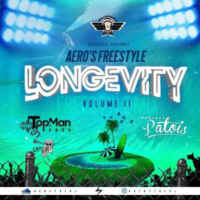 Aero's Freestyle Longevity Vol. 2