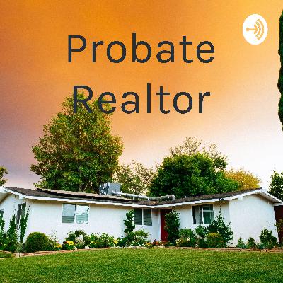Pasco County Florida Probate Realtor/ Broker