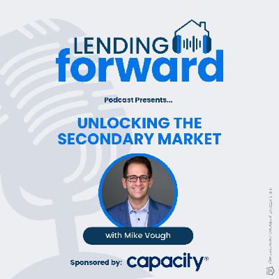Unlocking the Secondary Market with Mike Vough