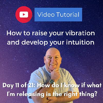 Day 11: How do I know if what I'm releasing is the right thing? Day 11: How do I know if what I'm releasing is the right thing?