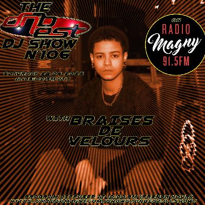 DNEBST DJ SHOW N°106 - Braises de Velours (2025-06-28)