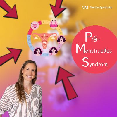 Prämenstruelles Syndrom PMS - Ursachen erkennen und behandeln mit Antje Behrendt