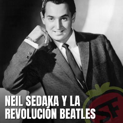 230 - Neil Sedaka y la revolución Beatles.