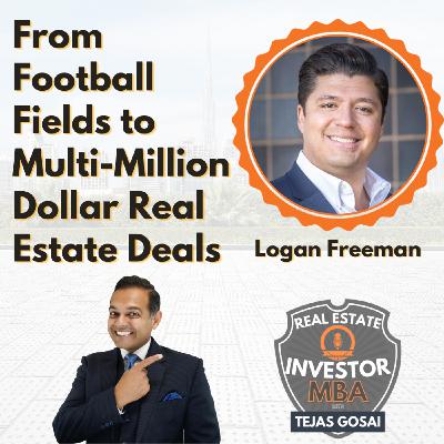 Episode 112: From Football Fields to Multi-Million Dollar Real Estate Deals