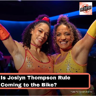 Is Joslyn Thompson Rule Coming to the Bike?
