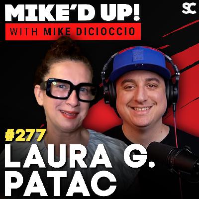 #277: Laura G. Patac — Whole, Not Perfect: Reinventing and Reclaiming Yourself