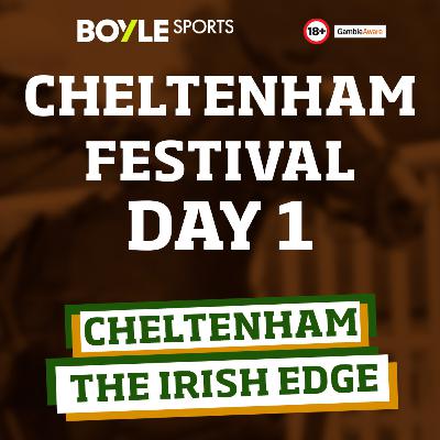 Day 1 Cheltenham Festival Tips & Preview | The Irish Edge Day 1 Cheltenham Festival Tips & Preview | The Irish Edge