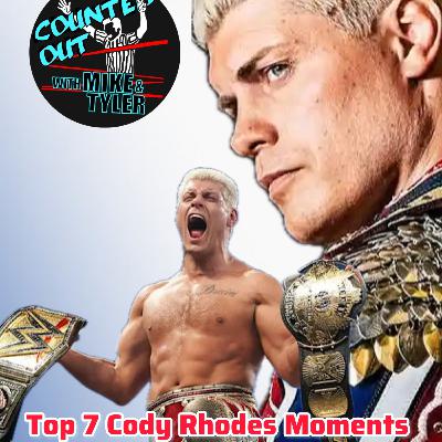 Top 7 Cody Rhodes Moments