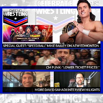 "Speedball" Mike Bailey Joins Special Tuesday Bonus McGuire on Wrestling 152!
