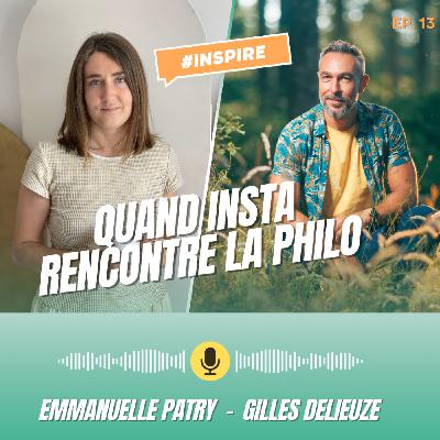 Quand insta rencontre  la Philo - Inspire Episode 13 avec Emmanuelle Patry