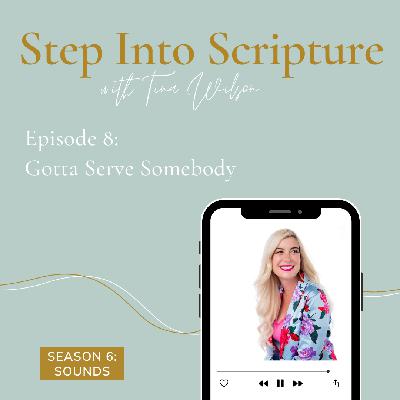 Gotta Serve Somebody | S6 Ep 8