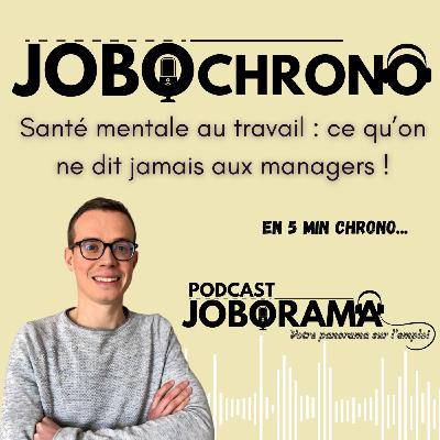 Santé mentale au travail : ce qu’on ne dit jamais aux managers ! Coup de boost job & carrière en 5 minutes CHRONO